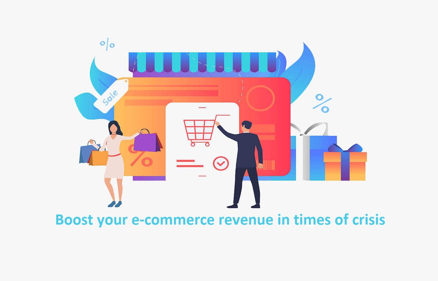 Boost your e-commerce revenue in times of crisis – Expert tips