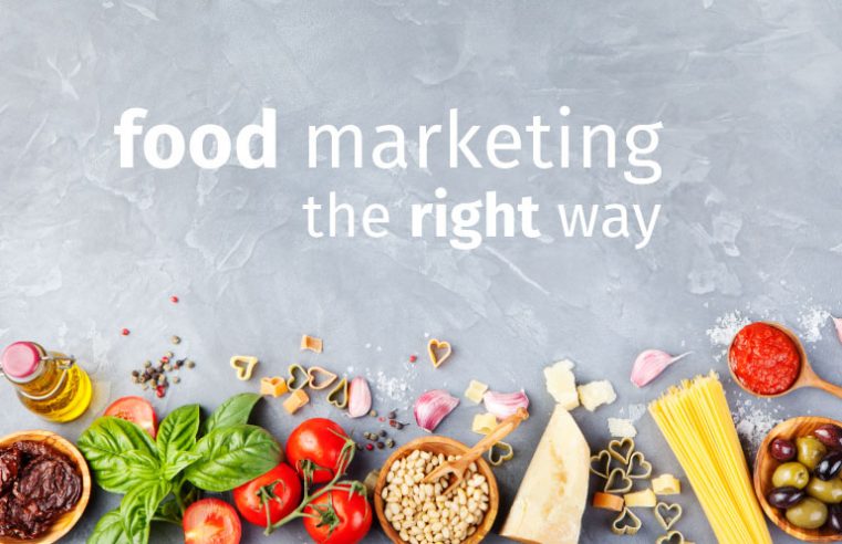 Useful Tips to Enhance Your Food Marketing Strategy