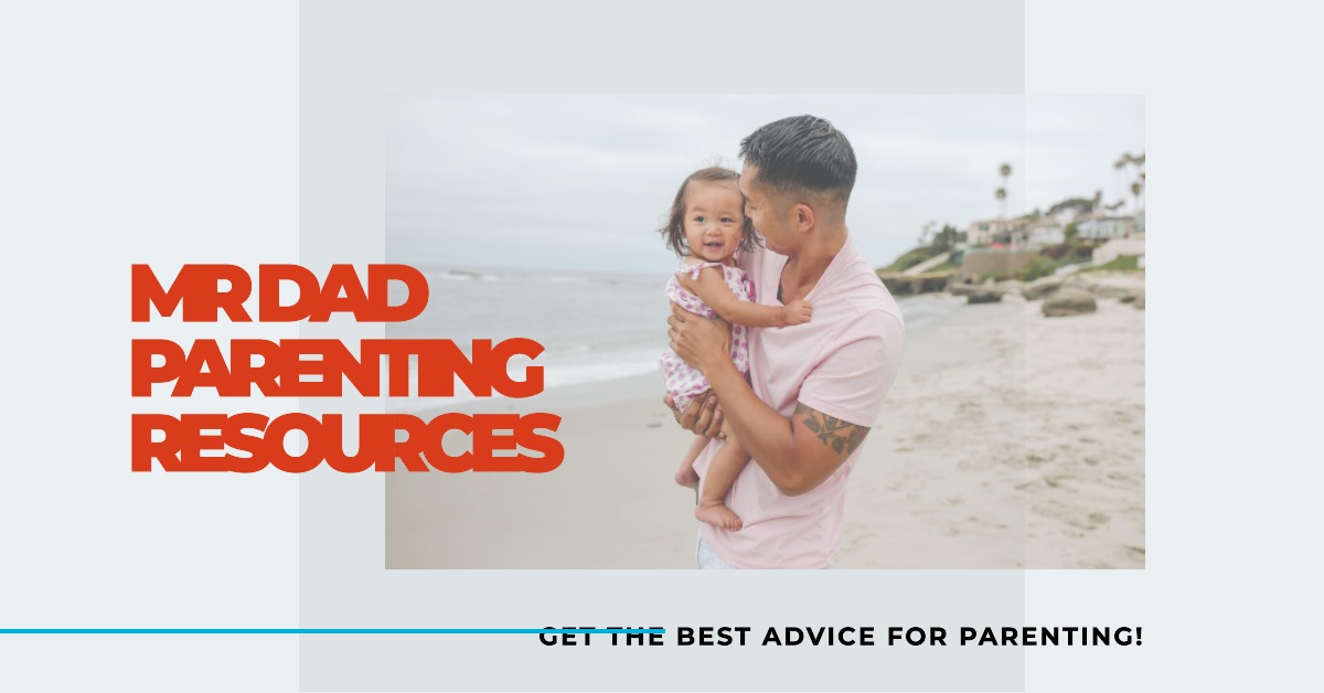 Home Mr Dad Parenting Resources And Advice For Expectant Fathers New Dads Dads Of Teens Single Dads