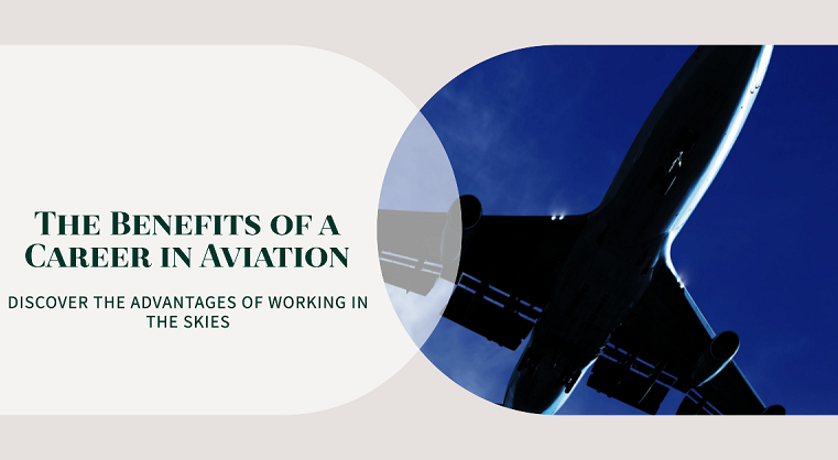 The Benefits of a Career in Aviation