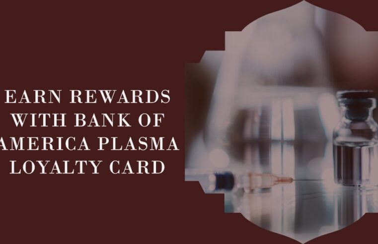 Bank of America Plasma Loyalty Card